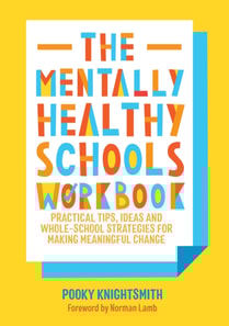Mentally Healthy Schools Workbook