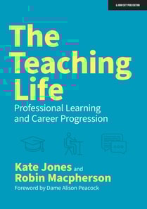 Teaching Life: Professional Learning and Career Progression