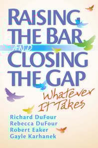 Raising the Bar and Closing the Gap