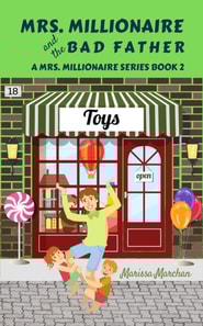 Mrs. Millionaire and the Bad Father