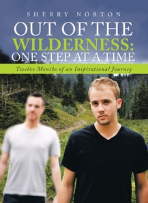 Out of the Wilderness:One Step at a Time