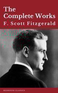 Complete Works of F. Scott Fitzgerald