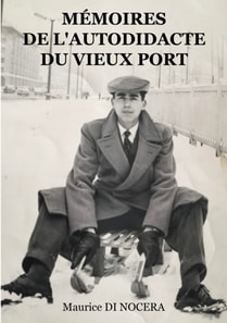 Memoires de l'Autodidacte du Vieux port