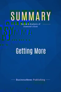 Summary: Getting More