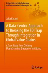 Data-Centric Approach to Breaking the FDI Trap Through Integration in Global Value Chains