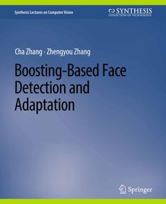 Boosting-Based Face Detection and Adaptation
