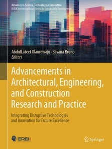 Advancements in Architectural, Engineering, and Construction Research and Practice