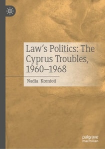Law's Politics: The Cyprus Troubles, 1960-1968