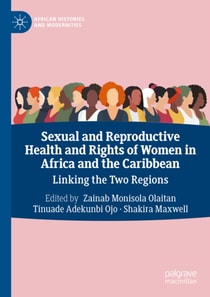 Sexual and Reproductive Health and Rights of Women in Africa and the Caribbean