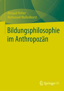 Bildungsphilosophie im Anthropozan