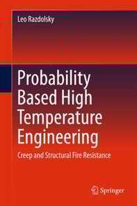 Probability Based High Temperature Engineering