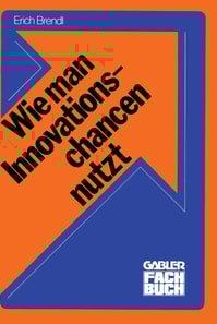 Wie man Innovationschancen nutzt