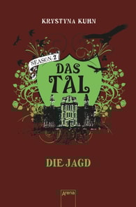 Das Tal. Die Jagd