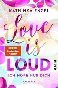 Love is Loud – Ich höre nur dich