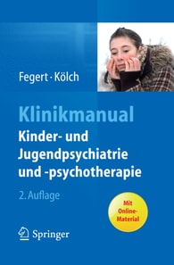 Klinikmanual Kinder- und Jugendpsychiatrie und -psychotherapie