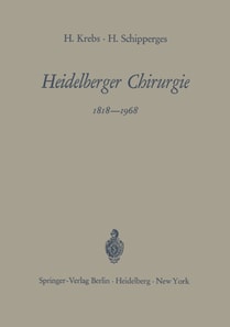 Heidelberger Chirurgie 1818–1968
