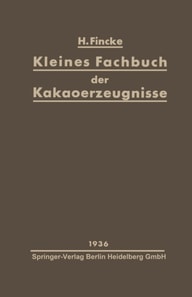 Kleines Fachbuch der Kakaoerzeugnisse