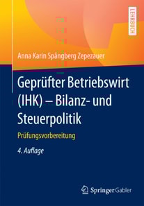Geprüfter Betriebswirt (IHK) - Bilanz- und Steuerpolitik