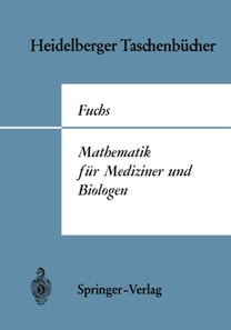 Mathematik für Mediziner und Biologen.