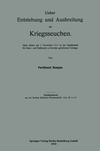 Ueber Entstehung und Ausbreitung der Kriegsseuchen