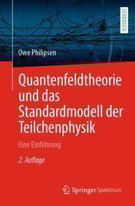 Quantenfeldtheorie und das Standardmodell der Teilchenphysik