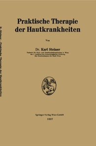 Praktische Therapie der Hautkrankheiten