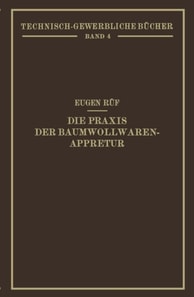 Die Praxis der Baumwollwaren-Appretur