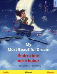 My Most Beautiful Dream - Endrra ime me e bukur (English - Albanian)