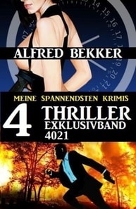 4 Thriller Exklusivband 4021 - Meine spannendsten Krimis