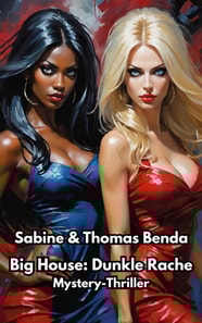 Big House: Dunkle Rache
