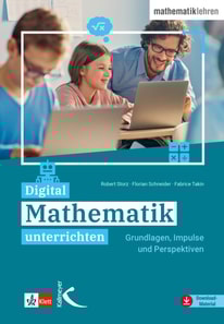 Digital Mathematik unterrichten