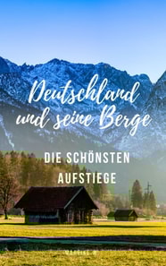 Deutschland und seine Berge