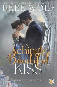 Once Upon an Achingly Beautiful Kiss