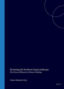 Dreaming the Southern Song Landscape