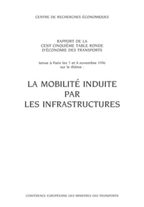 Tables Rondes CEMT La mobilite induite par les infrastructures