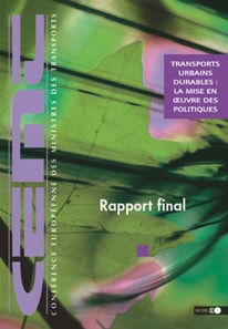Transports urbains durables: la mise en oeuvre des politiques Rapport final