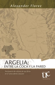 Argelia: entre la coca y la pared.