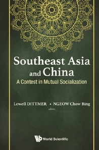 Southeast Asia And China: A Contest In Mutual Socialization