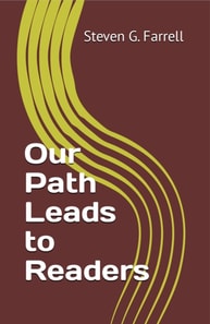Our Path Leads to Readers