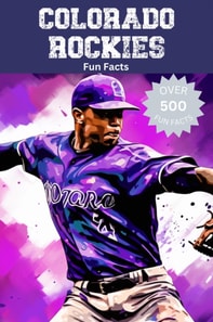 Colorado Rockies Fun Facts