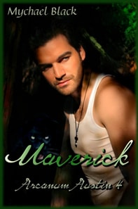 Arcanum Austin 4: Maverick