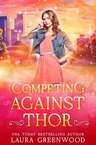 Competing Against Thor