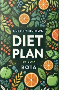 Create Your Own Diet Plan