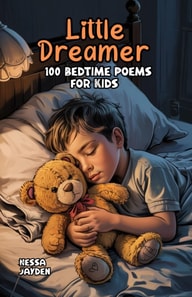 Little Dreamer: 100 Bedtime Poems for Kids