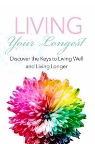 Living Your Longest
