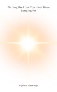 Finding the Love You Have Been Longing for