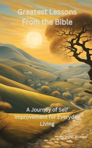 Greatest Lessons From The Bible