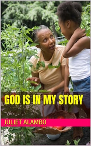 God Is In My Story