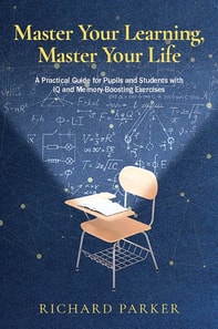 Master Your Learning, Master Your Life
