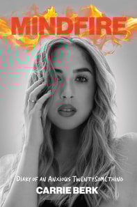 Mindfire: Diary of an Anxious Twentysomething